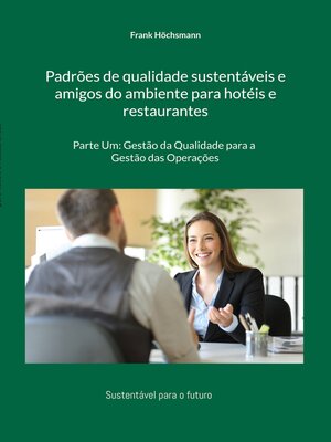 cover image of Padrões de qualidade sustentáveis e amigos do ambiente para hotéis e restaurantes